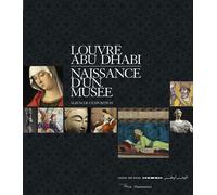 Louvre Abu Dhabi. Naissance d'un musée Album de l'exposition - Collectif - Flammarion - broché - Beau livre