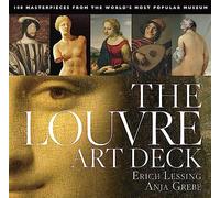 Louvre Art Deck: 100 Masterpieces from the World's Most Popular Museum