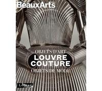 Louvre Couture. Objets d'art, objets de mode - ALBUM OFFICIEL: au musée du Louvre