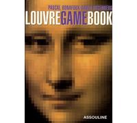 Louvre Game Book: Le plus grand musée du monde