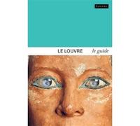 Louvre : le guide Dominique De Font-Réaulx (Auteur)