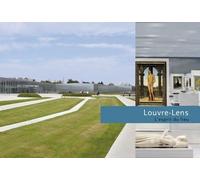 Louvre-Lens - L'esprit Du Lieu