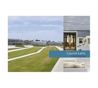Louvre-Lens - L'esprit Du Lieu