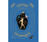 Louvre Olympique - Le Sport Dans La Grèce Antique