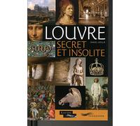 Louvre secret et insolite