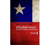 L'ouzbek Muet Et Autres Histoires Clandestines