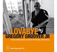 Lovabye / Gregory Groover Jr