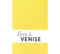 Love à Venise Edition 2016 - Ali Di Venezia - Hikari Eds - cartonné - Guide