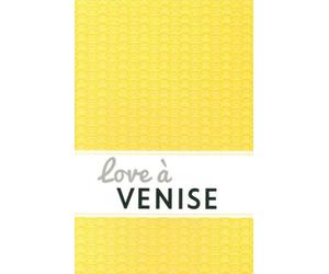 Love à Venise Edition 2016 - Ali Di Venezia - Hikari Eds - cartonné - Guide