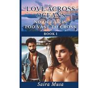 Love Across Oceans: No Ocean is Too Vast to Cross