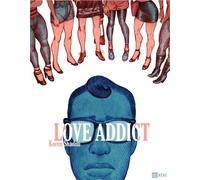 Love Addict - Confessions D'un Tombeur En Série