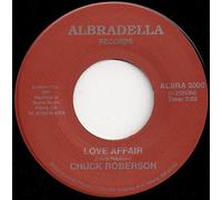 Love Affair - Chuck Roberson 7" 45