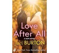 Love After All: Hope Book 4 (Paperback) Jaci Burton, (Auteur)