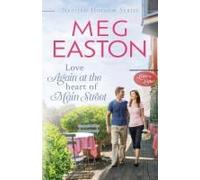 Love Again At The Heart Of Main Street