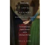 Love against Substitution by Eric B. Song Eric B. Song (Auteur)