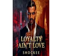 Love Ain't Loyalty