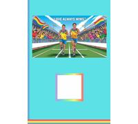 LOVE ALWAYS WINS: A quirky and heartwarming notebook for members of the LGBT community