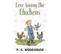 Love Among the Chickens