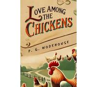 Love Among the Chickens