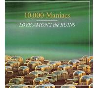 Love Among the Ruins by Ten Thousand Maniacs [Compact Disc] NEUF