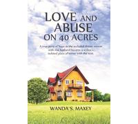Love and Abuse on 40 Acres