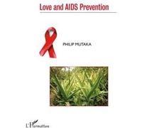 Philippe Mutaka – Love and AIDS Prevention – Broché