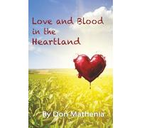 Love and Blood in the Heartland