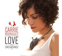 Carrie Rodriguez – Love and Circumstance – CD – Sony Music