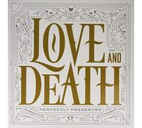 Love And Death - Perfectly Preserved (Deluxe) [Vinyl] [Import]