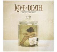 Love & Death Perfectly Preserved (Vinyl)