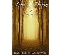 Love and Decay Volume Five - Rachel Higginson - Amazon Digital Services LLC KDP - Livre en Anglais Rachel HigginsonRachel Higginson (Auteur)