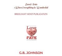 Love and Fate:When Everything is Wonderful
