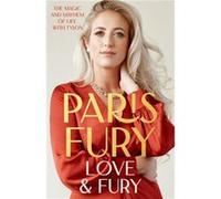 Love and Fury by Paris Fury Paris Fury (Auteur)
