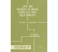 Love And Intimacy In Online Cross-Cultural Relationships