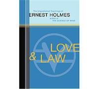 Love and Law Ernest Holmes (Auteur)