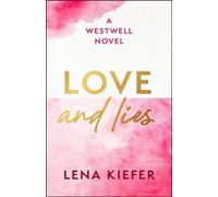 Love and Lies A Novel - Lena Kiefer - Atria Books - ebook (ePub) - Livre