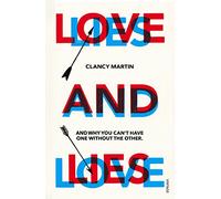 Love and Lies: And Why You Can’t Have One Without the Other