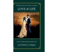Love And Life: Stories From The Land Of Jewels: Love Stories From Manipur
