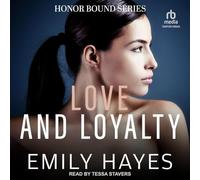 Love and Loyalty