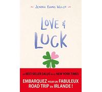 Collectif – Love and luck – Roman adolescent – Broché