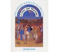 Love and Marriage, The Chester Books of Madrigals