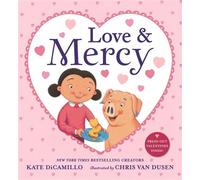 Love and Mercy - Kate Dicamillo - Candlewick Press - ebook (ePub) - Livre