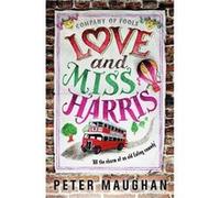 Love and Miss Harris - Peter Maughan - Duckworth Books - Livre en Anglais - Paperback Peter MaughanPeter Maughan (Auteur)