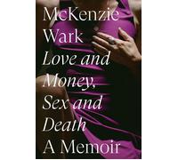 Love And Money, Sex And Death