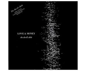 Love and Money - The Devils Debt