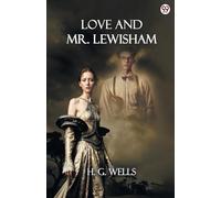 Love And Mr. Lewisham