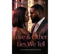 Love and Other Lies We Tell