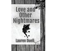 LOVE and Other Nightmares