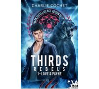 Love and Payne Thirds Rebels, T1 - Charlie Cochet - MxM Bookmark - broché - Roman