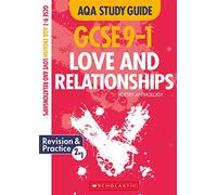 Love and Relationships: GCSE Revision Guide and Practice Book for AQA English Literature with free app (GCSE Grades 9-1 Study Guides)